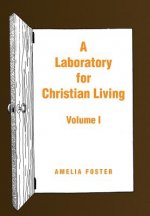 Laboratory for Christian Living