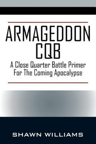 Armageddon CQB