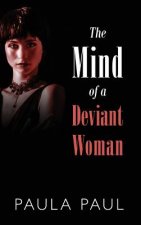 Mind of a Deviant Woman