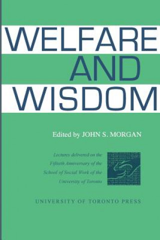 Welfare and Wisdom