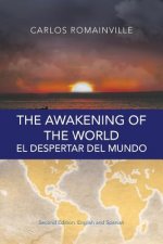 Awakening of the World. El Despertar Del Mundo