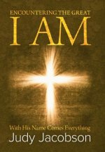 Encountering the Great I Am