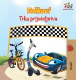 Wheels The Friendship Race (Serbian Book for Kids)
