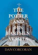 Potter and His Earthen Vessels