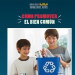 C mo Promover El Bien Com n (How to Promote the Common Good)