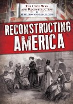 Reconstructing America