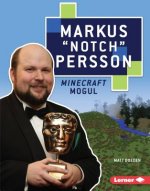 Markus Notch Persson: Minecraft Mogul