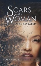 Scars of A Woman Masks Revealed