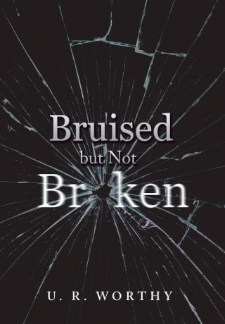Bruised But Not Broken