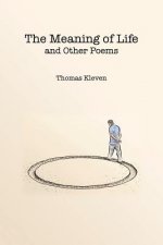 Meaning of Life and Other Poems