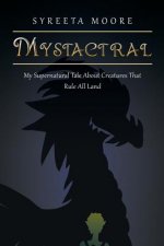 Mystactral