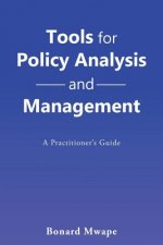 Tools for Policy Analysis and Management