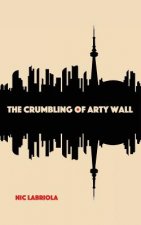 Crumbling of Arty Wall