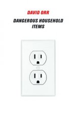 Dangerous Household Items