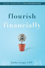 Flourish Financially: Values, Transitions, & Big Conversations