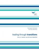 Leading Through Transitions Participant 1-Day Workbook