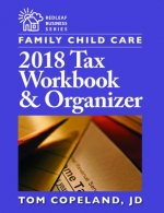 Family Child Care 2018 Tax Workbook & Organizer