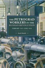 Petrograd Workers The Russian Revolution