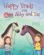 Happy Trails with Abby and Taz