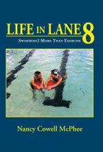 Life in Lane 8