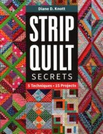 Strip Quilt Secrets