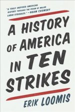 HISTORY OF AMERICA IN TEN STRIKES HB