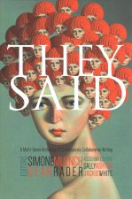 They Said: A Multi-Genre Anthology of Contemporary Collaborative Writing