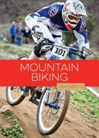 Mountain Biking Odysseys