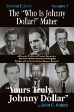 Who Is Johnny Dollar? Matter Volume 1 (2nd Edition)