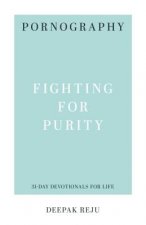 Pornography: Fighting for Purity