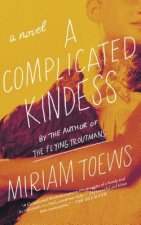 A Complicated Kindness