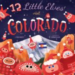 12 Little Elves Visit Colorado, 5