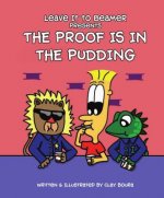 Leave It to Beamer Presents: The Proof Is in the Pudding