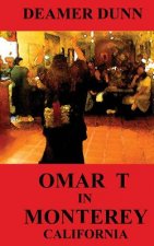 Omar T in Monterey