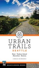 Urban Trails Seattle: Shoreline, Renton, Kent, Vashon Island