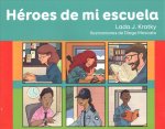 Heroes de Mi Escuela