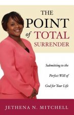 Point Of Total Surrender