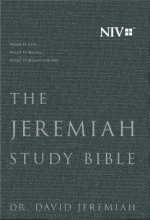 The Jeremiah Study Bible, NIV: What It Says. What It Means. What It Means for You.