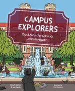 Campus Explorers: The Search for Osceola and Renegade