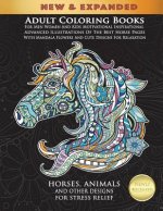 Adult Coloring Books For Men Women And Kids Motivational Inspirational Advanced Illustrations Of The Best Horse Pages With Mandala Flowers And Cute De