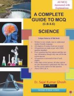 A Complete Guide to MCQ (Science).: CBSE Class 10 examination.