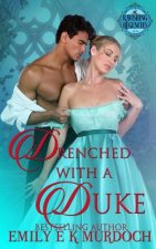 Drenched with a Duke