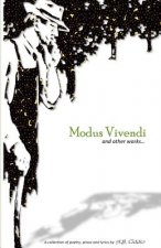 Modus Vivendi: A collection of poetry, prose and lyrics