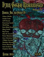Dark Gothic Resurrected Magazine Spring 2018