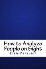 How to Analyze People on Sight