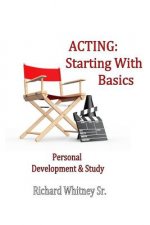 Acting: Starting With Basics