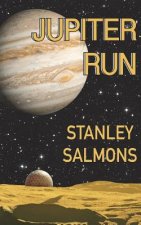 Jupiter Run: The third book in The Planetary Trilogy