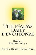 The Psalms, book 2: Psalms 26-51