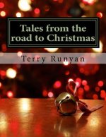 Tales from the Road to Christmas