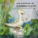 Les aventures de Djembo fleur